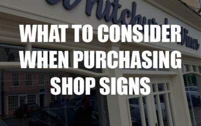 What to consider when purchasing new shop signs