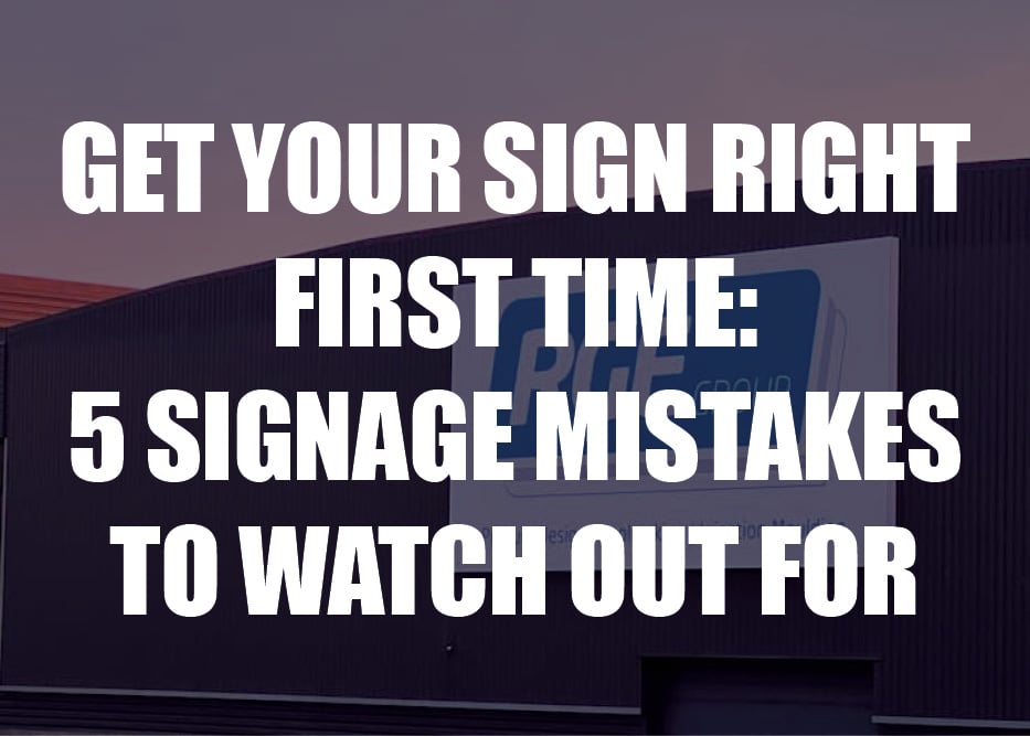 5 common signage mistakes and how to avoid them